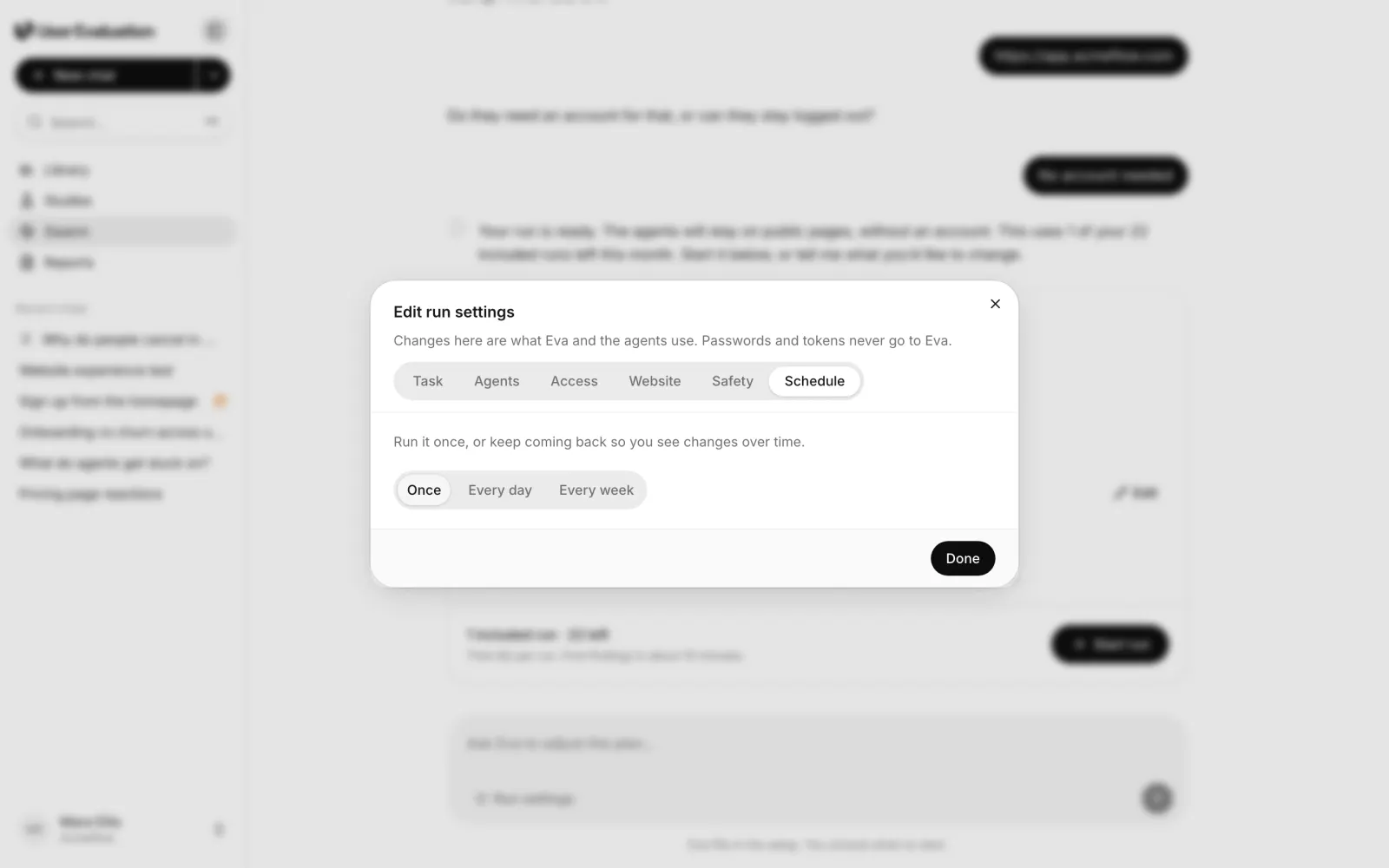 The Schedule tab of Edit run settings, with Once selected and Every day and Every week as the other choices.